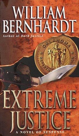 Extreme Justice (Ben Kincaid Series, No. 7)