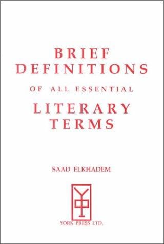Brief definitions of all essential literary terms