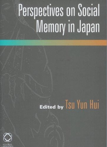 Perspectives on social memory in Japan