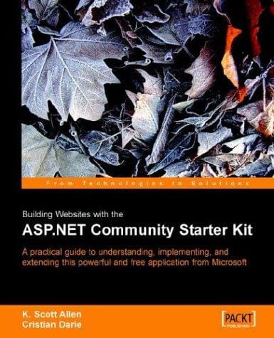 Building Websites with the ASP. NET Community Starter Kit