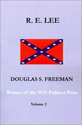 R. E. Lee, Vol. 2