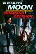 Command Decision (Vatta's War, Book 4)