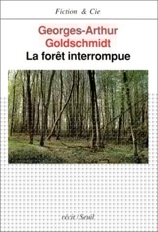 La forêt interrompue
