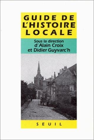 Guide de l'histoire locale