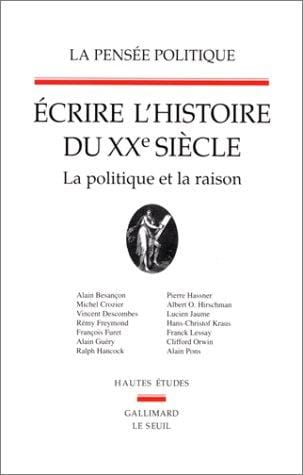 Ecrire l'histoire du XXe siècle