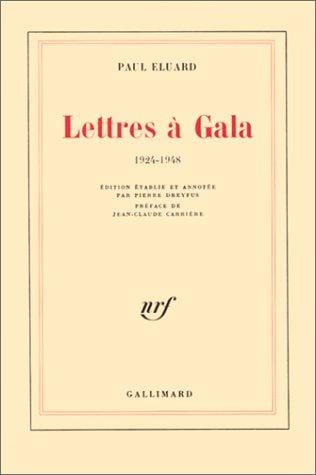 Lettres à Gala, 1924-1948