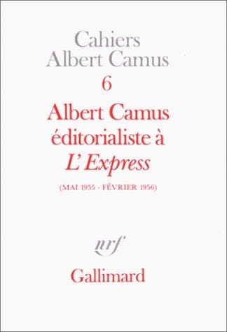 Albert Camus, éditorialiste à l'Express