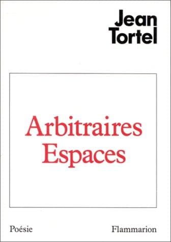 Arbitraires espaces