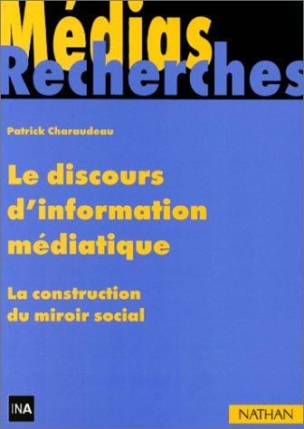 Le discours d'information médiatique