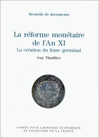 La réforme monétaire de l'An XI