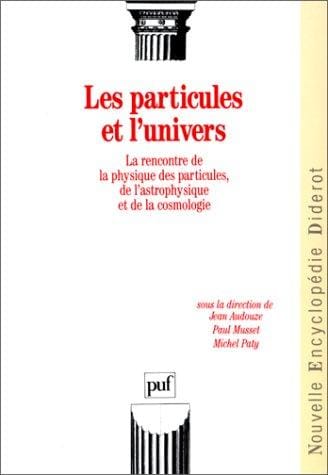 Les Particules et l'univers