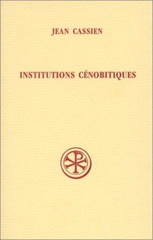 De institutis coenobiorum et de octo principalium vitiorum remediis libri XII
