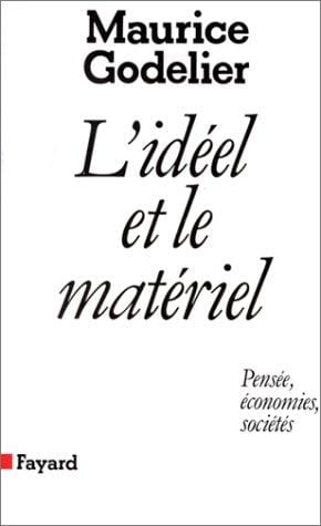 L' idéel et le matériel