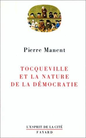 Tocqueville et la nature de la démocratie