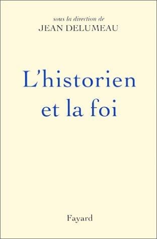 L'historien et la foi