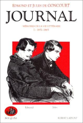 Journal des Goncourt, tome 1