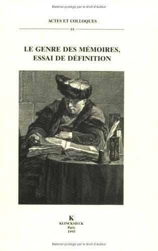 Le genre des mémoires, essai de définition