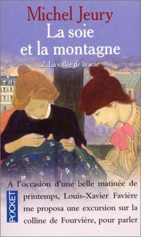 La Vallée de la soie, tome 2