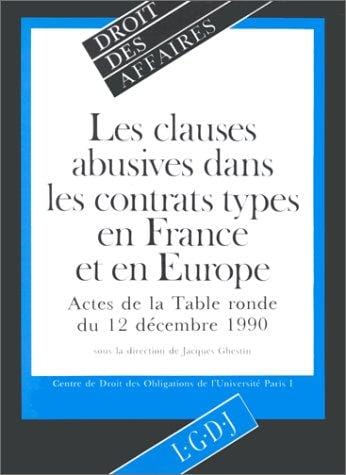 Les Clauses abusives dans les contrats types en France et en Europe
