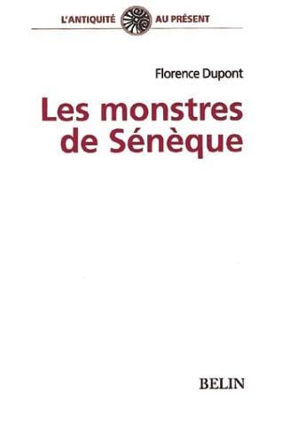 Les monstres de Sénèque