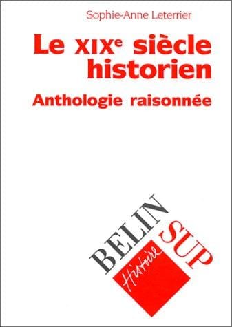 Le XIXè siècle historien