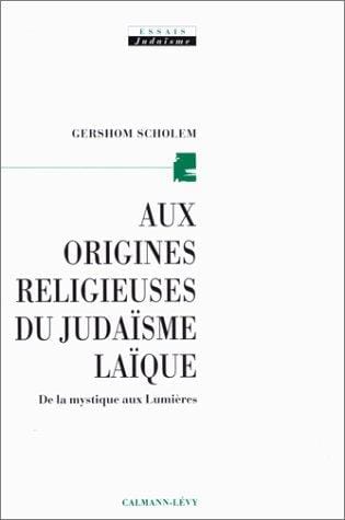 Aux origines religieuses du judaïsme laïque