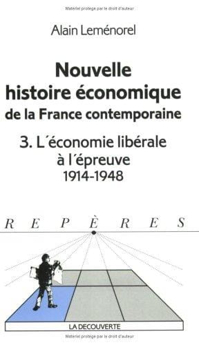 Nouvelle histoire économique de la France contemporaine