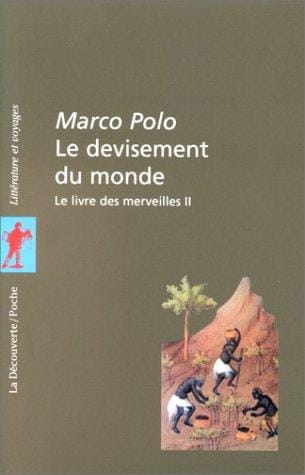 Le Devisement du monde, tome 2
