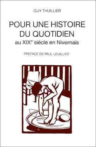 Pour une histoire du quotidien au XIXe siècle en Nivernais