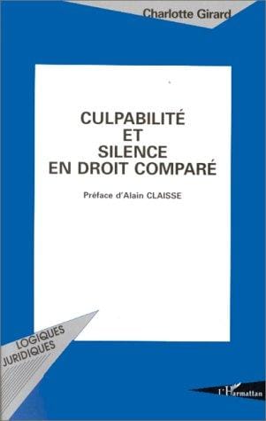 Culpabilité et silence en droit comparé
