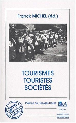 Tourismes, touristes, sociétés