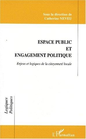 Espace public et engagement politique