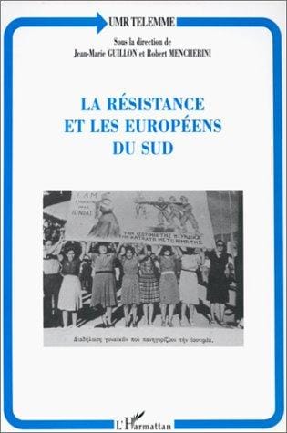 La Résistance et les Européens du Sud