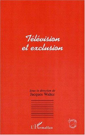 Télévision et exclusion