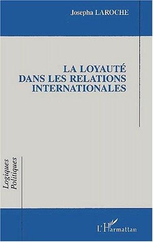 La loyauté dans les relations internationales