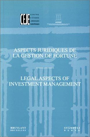 Aspects juridiques de la gestion de fortune =