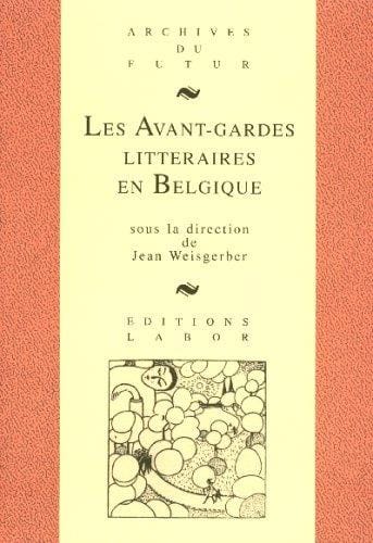 Les Avant-gardes littéraires en Belgique