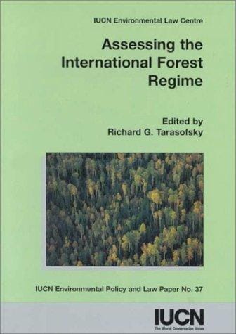 Assessing the international forest regime