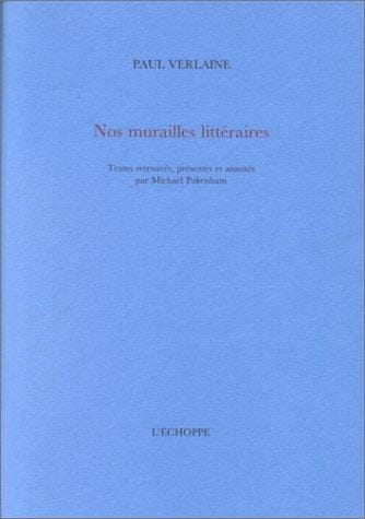 Nos murailles littéraires