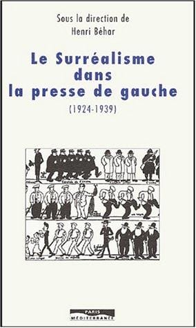 Le surréalisme dans la presse de gauche