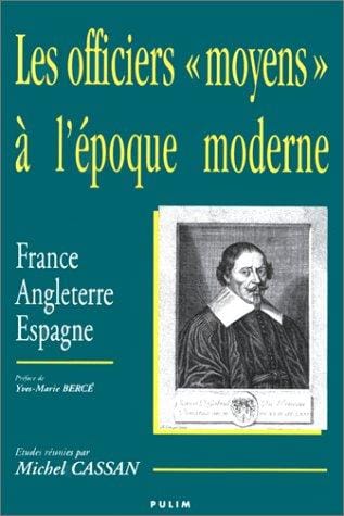 Les officiers "moyens" à l'époque moderne