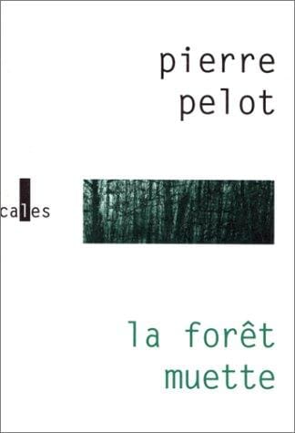La forêt muette