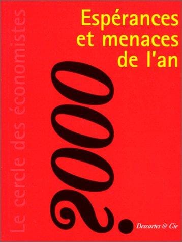 Espérances et menaces de l'an 2000