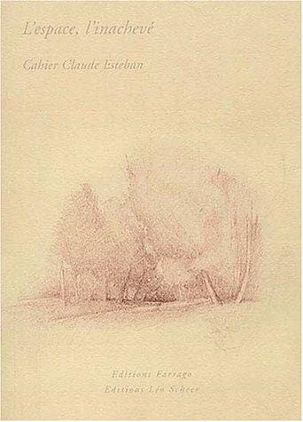 L'espace, l'inachevé