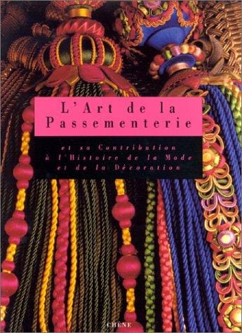 L' art de la passementerie