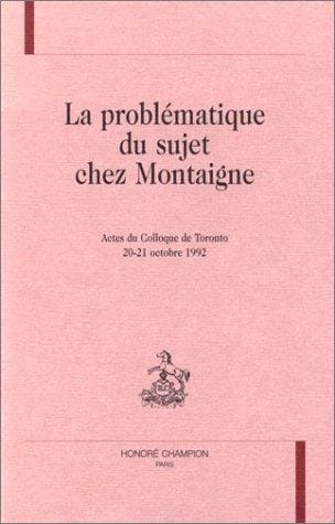 La problématique du sujet chez Montaigne