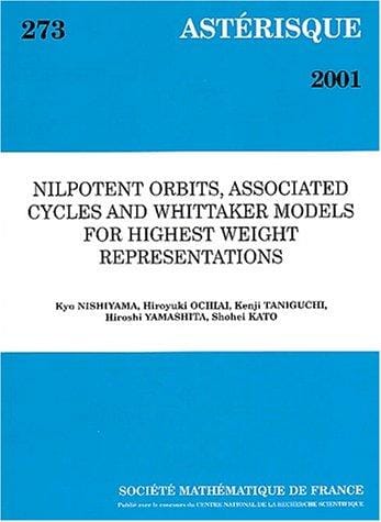 Nilpotent orbits, associated cycles, and Whittaker models for highest weight representations
