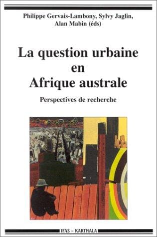 La question urbaine en Afrique australe