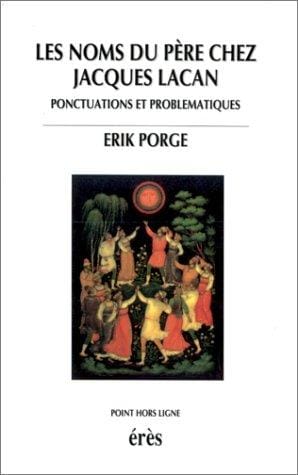 Les noms du père chez Jacques Lacan