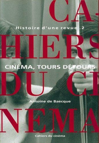 Les Cahiers du cinéma, Histoire d'une revue, tome 2